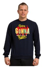 Толстовка, свитшот, футболка Позитив (Today I'm gonna stay positive)