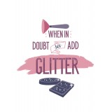 Толстовка, свитшо, футболка When in doubt just add glitter!