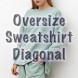 Diagonal Sweatshirt Oversize "Ampir" collection