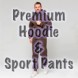Sport suit: Premium Hoodie and Sport pans