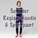 Summer Sport Suit : Reglan-Hoodie & Sportpants
