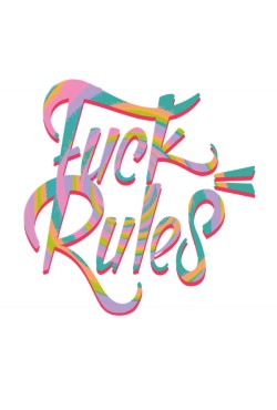 Принт Fuck Rules