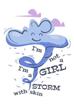  Худи, свитшот или футболка с надписью I'm not a girl I'm a storm with skin